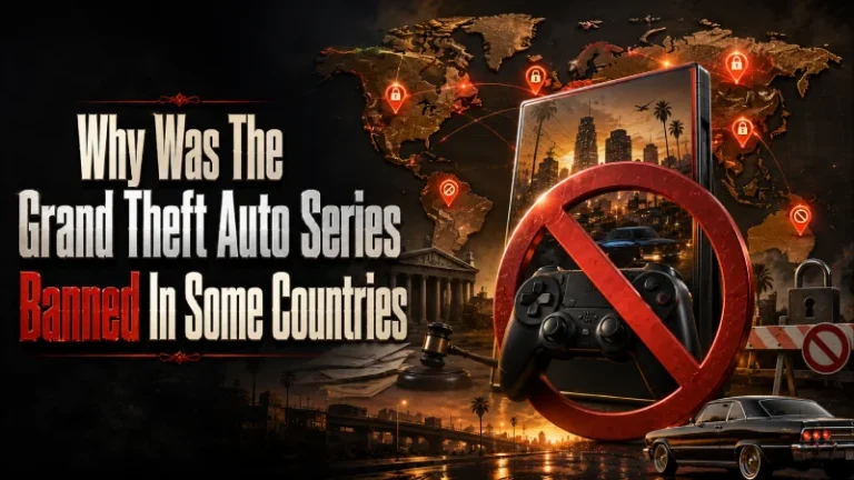 Why Was The Grand Theft Auto Series Banned In Some Countries